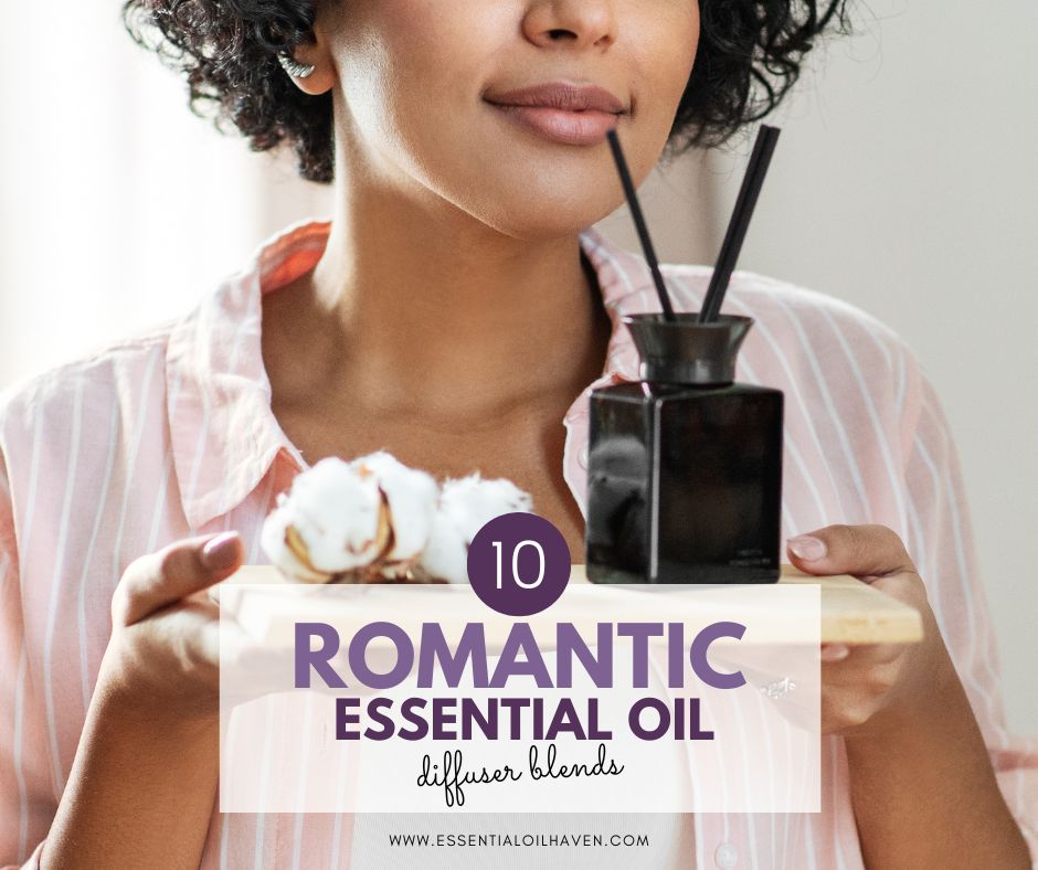 10 Romantic Diffuser Blends For A Perfect Date Night