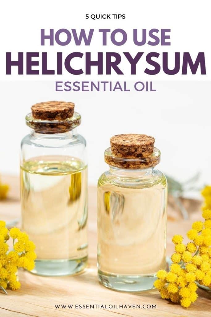 How To Use Helichrysum Essential Oil – Top 5 Benefits