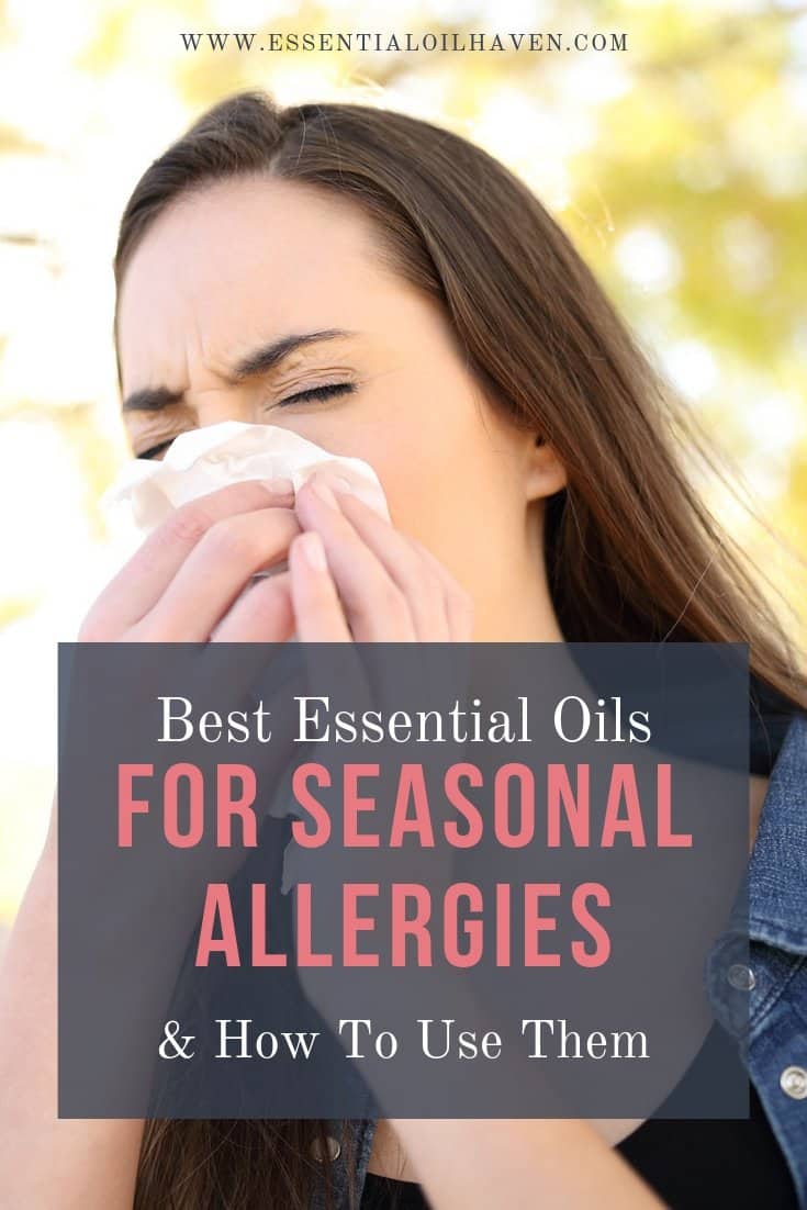 Top 10 Essential Oils for Seasonal Allergies & How To Use Them