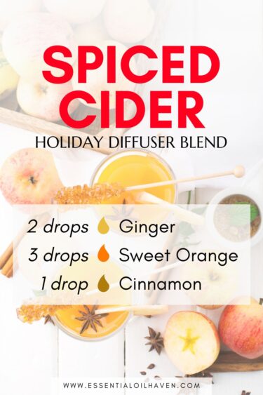 Spiced Cider Holiday Essential Oils Aromatherapy Blending Recipe