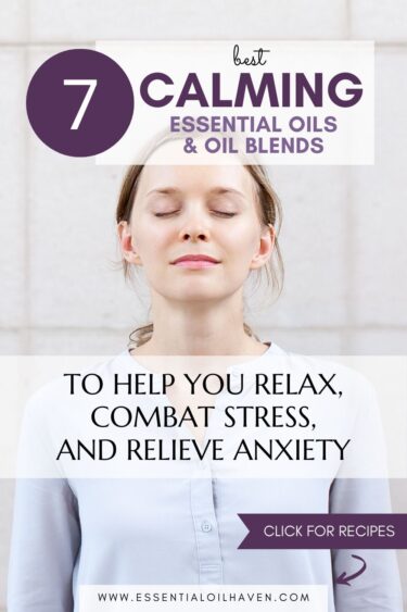 aromatherapy essential oils for calming yourself