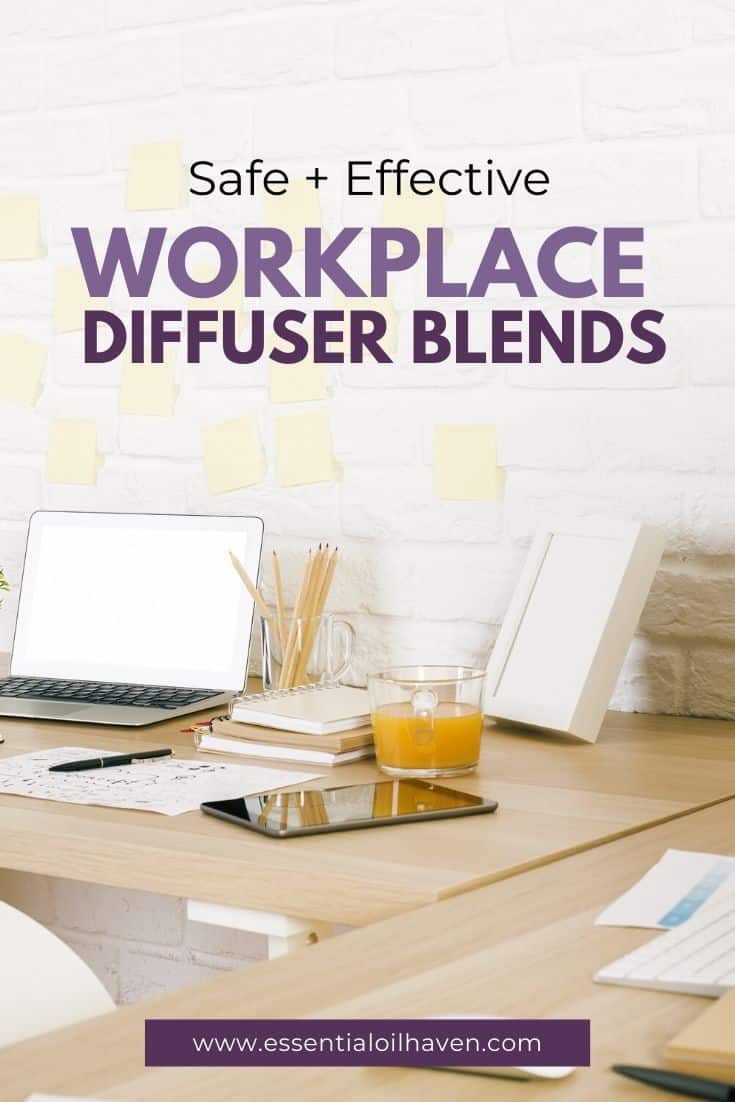 7 Best Essential Oils for Work – PLUS Office Diffuser Blends