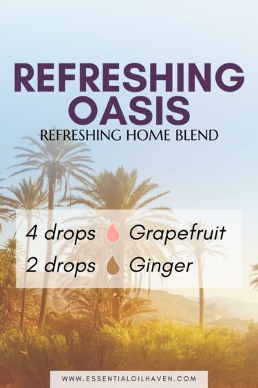 diffuser blend with grapefruit refreshing oasis