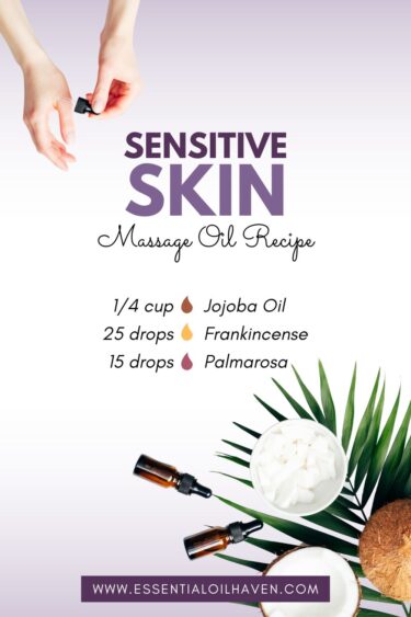 massage oil recipe for sensitive skin