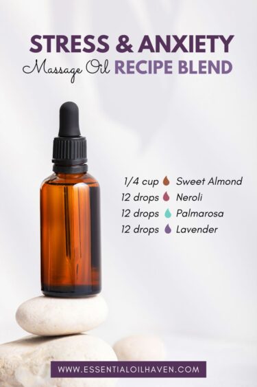 essential oils massage oil DIY recipe for stress and anxiety