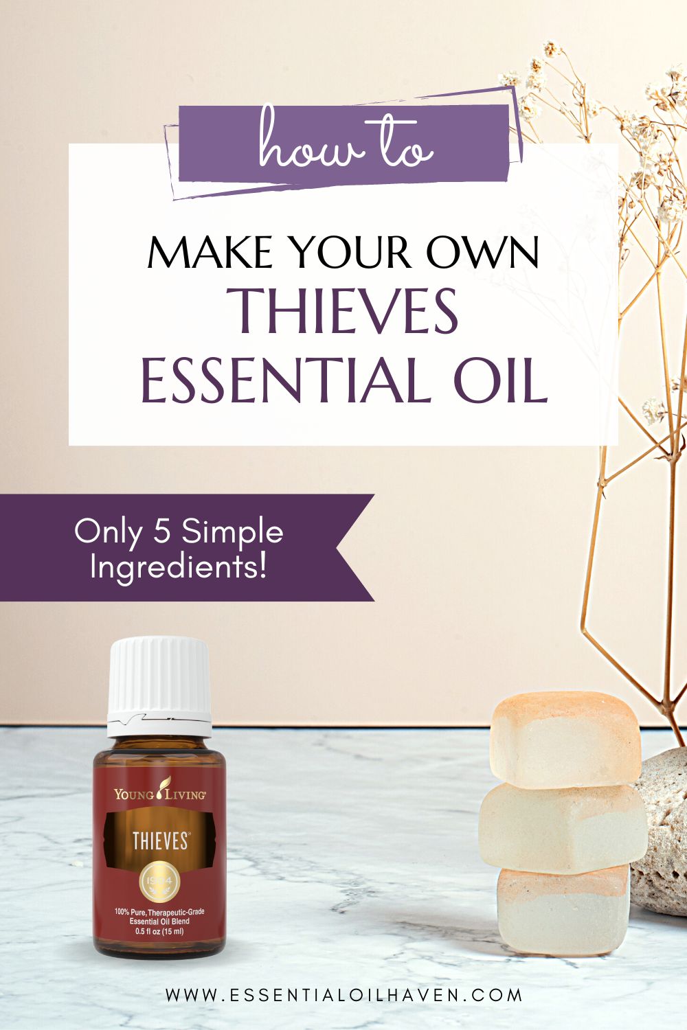 DIY Thieves Oil Recipe – How to Make Your Own Thieves Oil Blend