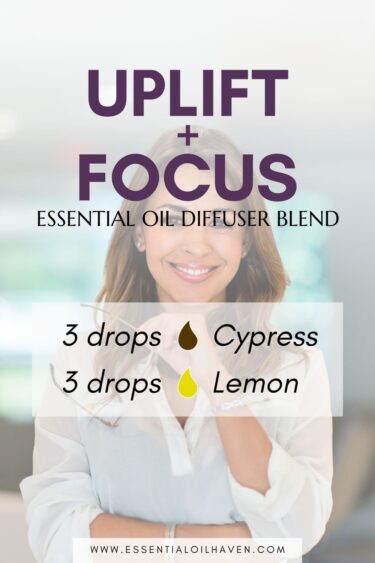 uplift and focus diffuser blend recipe with essential oils