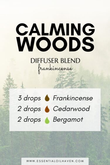 calming woods frankincense diffuser blend