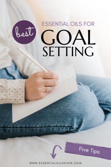 goal setting with essential oils support